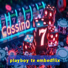 playboy tv embedflix